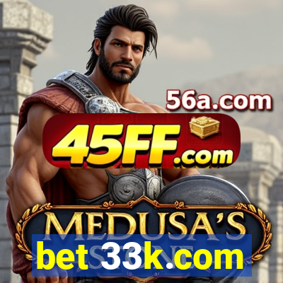 bet 33k.com